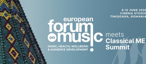 Promotional banner for European Forum on Music: meets Classical ME Summit, 9–12 June 2026, Timisoara, Romania.
