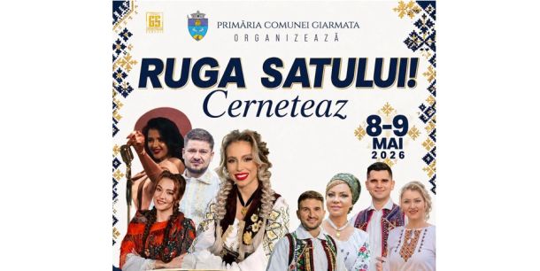 Poster advertising 'Ruga Satului' with people in traditional Romanian costumes; dates May 8–9, 2026, organized by Giarmata Commune Town Hall.